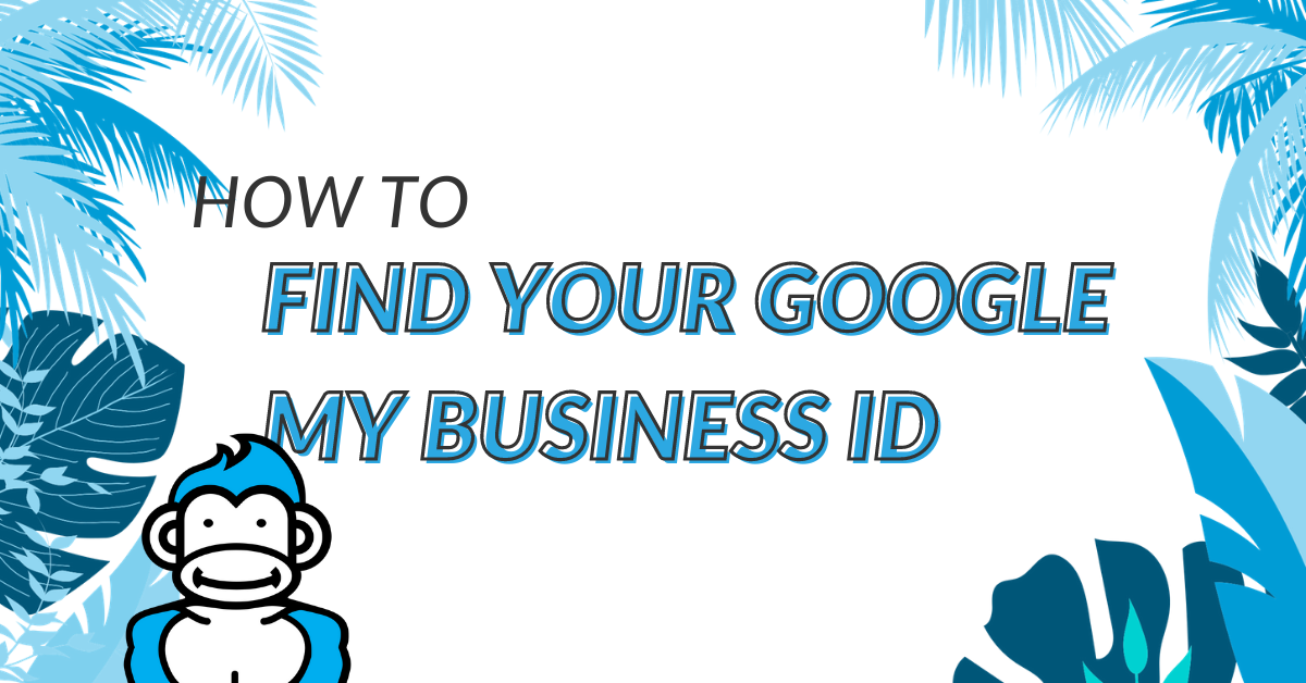 how to find your google my business ID